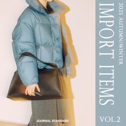 IMPORT ITEMS』 2025 AW VOL.2｜JOURNAL STANDARD LADYS｜ブログ