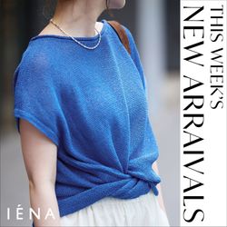 激安 新品6点入り30点 使える春夏服レディース服まとめ売 IENA等 THIS WEEK NEW ARRIVAL＞今週の新作入荷情報まとめ｜IENA｜IENA