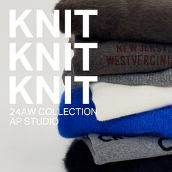 KNIT KNIT KNIT | AP STUDIO｜AP STUDIO｜ブログ｜BAYCREW'S STORE