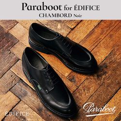 Paraboot /パラブーツ別注】 CHAMBORD NOIRが待望の再発売！｜EDIFICE