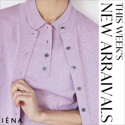 THIS WEEK NEW ARRIVAL＞今週の新作入荷情報まとめ｜IENA｜IENA