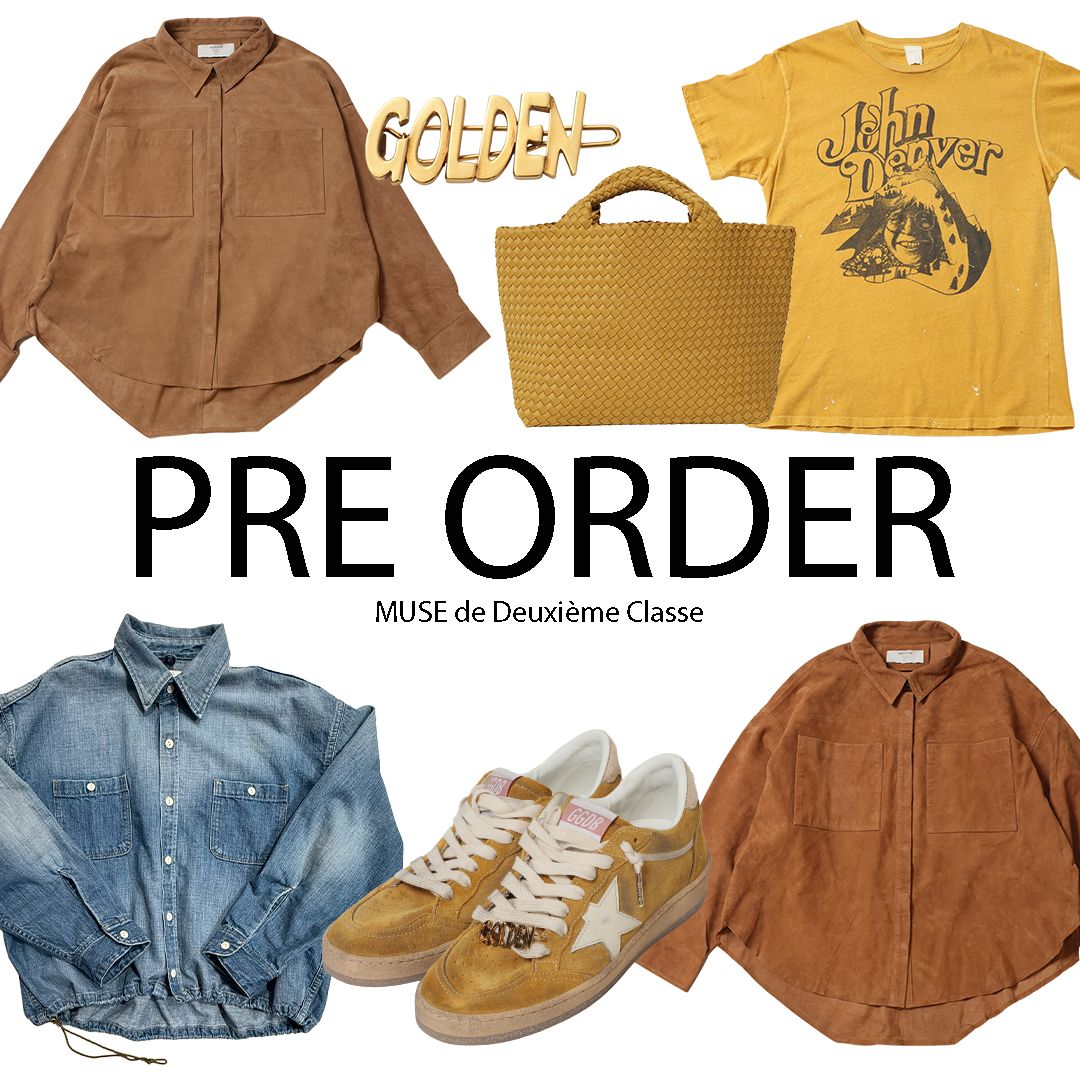 PRE ORDER｜MUSE de Deuxieme Classe｜ブログ｜BAYCREW'S STORE