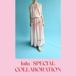 夏を楽しむSPECIALコラボ｜LOGAN×LULU ＆ SKIN×LULU｜EDIT. FOR LULU