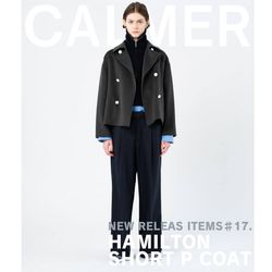 NEW RELEASE ITEMS ♯17.【HAMILTON SHORT P-COAT】｜CALMER｜ブログ