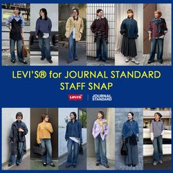 STAFF SNAP】 LEVI'S® for JOURNAL STANDARD ｜JOURNAL STANDARD LADYS