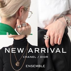 オンライン入荷｜CHANEL / DIORアクセ｜ENSEMBLE LADYS｜ブログ