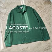 24AW EDIFICE LACOSTE フルオープン ロングスリーブポロシャツ f40e57a9-dc5c-456e-b0b8-