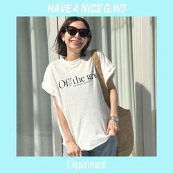 HAVE A NICE G.W!!｜L'Appartement｜ブログ｜BAYCREW'S STORE