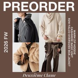 PREORDER｜WARM ZIP HOODIEなど大人気アイテムの予約START！｜Deuxieme