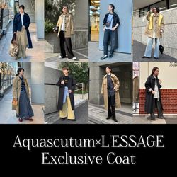 Aquascutum×L'ESSAGE別注ステンコートをSNAPでご紹介！｜JOURNAL