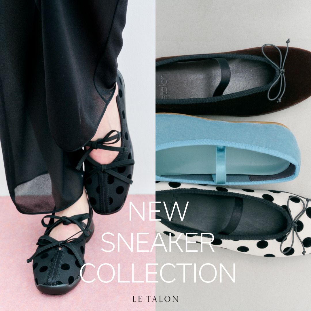 LE TALON｜8.20 NEW SNEAKER COLLECTION 発売スタート！｜LE TALON