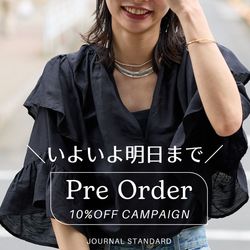 明日まで】PRE ORDER 10%OFF｜人気アイテムをお得に手に入れるラスト
