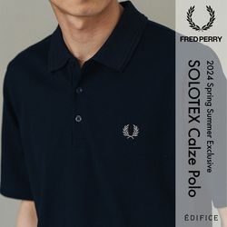 FRED PERRY for EDIFICE】別注カルゼポロシャツ好評販売中!｜EDIFICE
