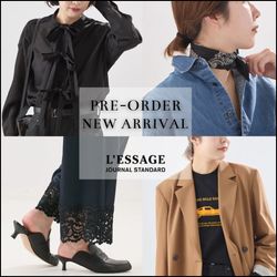 JOURNAL STANDARD L'ESSAGE】今週の予約アイテムまとめ｜JOURNAL