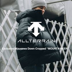 ALLTERRAIN/水沢ダウン 別注 MOUNTAINEER CROPPED ALLTERRAIN / オルテライン 別注 水沢ダウン クロップド 