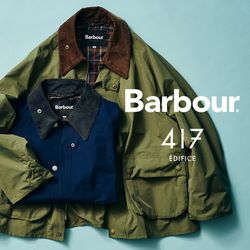 Barbour】417別注のShort BEDALEが登場。｜417EDIFICE｜417 EDIFICE