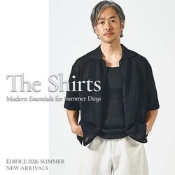 2026 SUMMER COLLECTION｜夏を品よく着る、大人の半袖シャツ