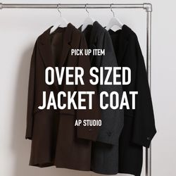 PICK UP】OVER SIZED JACKET COAT｜AP STUDIO｜ブログ｜BAYCREW'S STORE
