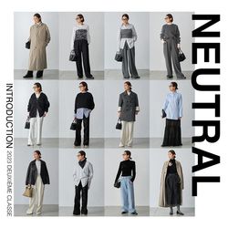 NEUTRAL｜Deuxieme Classe｜ブログ｜BAYCREW'S STORE