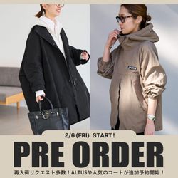 PREORDER】再入荷リクエスト多数！ALTUSや人気のコートが追加予約開始