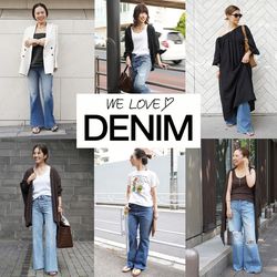 WE LOVE♡DENIM｜Deuxieme Classe｜ブログ｜BAYCREW'S STORE