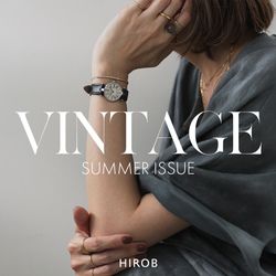 VINTAGE SUMMER ISSUE ｜HIROB｜ブログ｜BAYCREW'S STORE