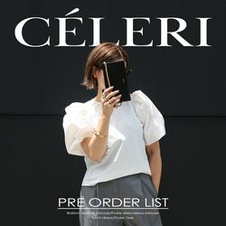 CÉLERI】PRE ORDER｜Deuxieme Classe｜ブログ｜BAYCREW'S STORE