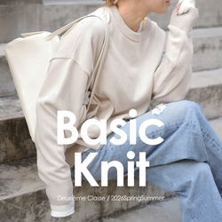 Basic Knit｜名品ベーシックニットがいよいよ販売開始！｜Deuxieme