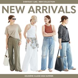 NEW ARRIVALS | EVERYDAY I LIKE.の夏コレクション｜Deuxieme Classe