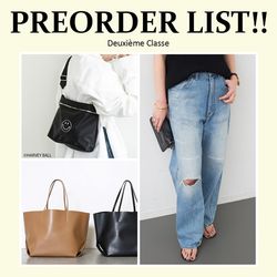 PREORDER LIST｜WEB限定も！人気再入荷アイテムの予約START