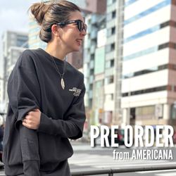 L'Appartementアパルトモン AMERICANAアメリカーナ 3/4 Sleeve Sweat プルオーバースウェット【フリー】【LTSA76016】 PRE ORDER｜L'Appartement｜ブログ｜BAYCREW'S STORE