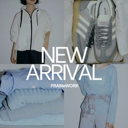 NEW ARRIVAL】今週の新作アイテムをチェック！｜FRAMeWORK｜ブログ