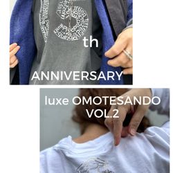 15th ANNIVERSARY luxe OMOTESANDO VOL.2｜journal standard luxe