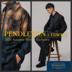 PENDLETON/ ペンドルトン】別注チェックシャツ＆スラックス新登場